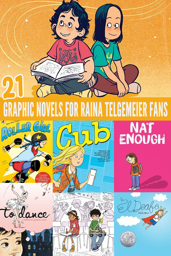 Read alikes: 21 Graphic Novels for Raina Telgemeier fans