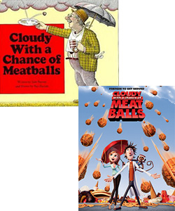 Cloudy with a Chance of Meatballs childrens book made into movie